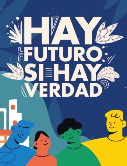 Hay futuro si hay verdad - Es gibt eine Zukunft, wenn es Wahrheit gibt