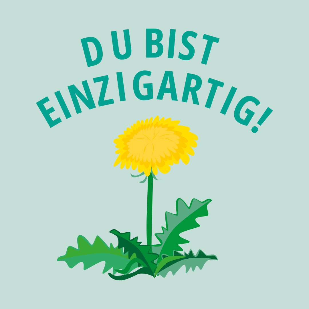 Du bist einzigartig