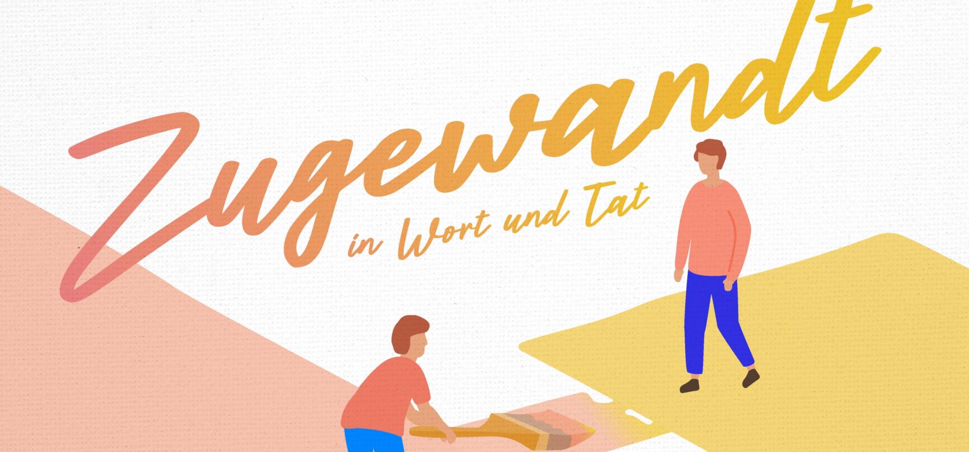 zugewandt