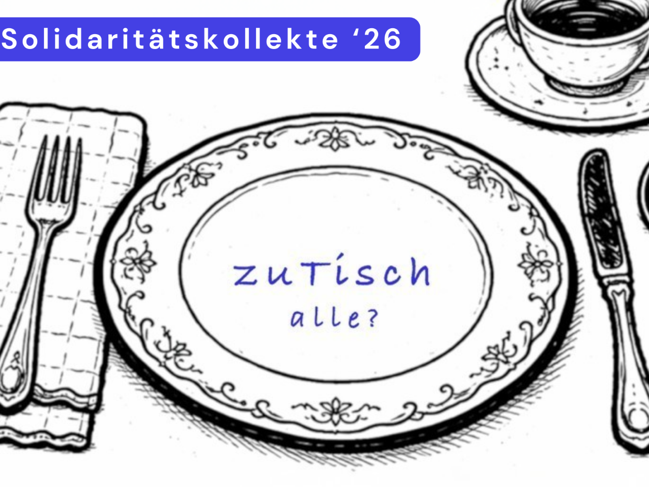 Zu Tisch - alle?! Soliaktion 2026