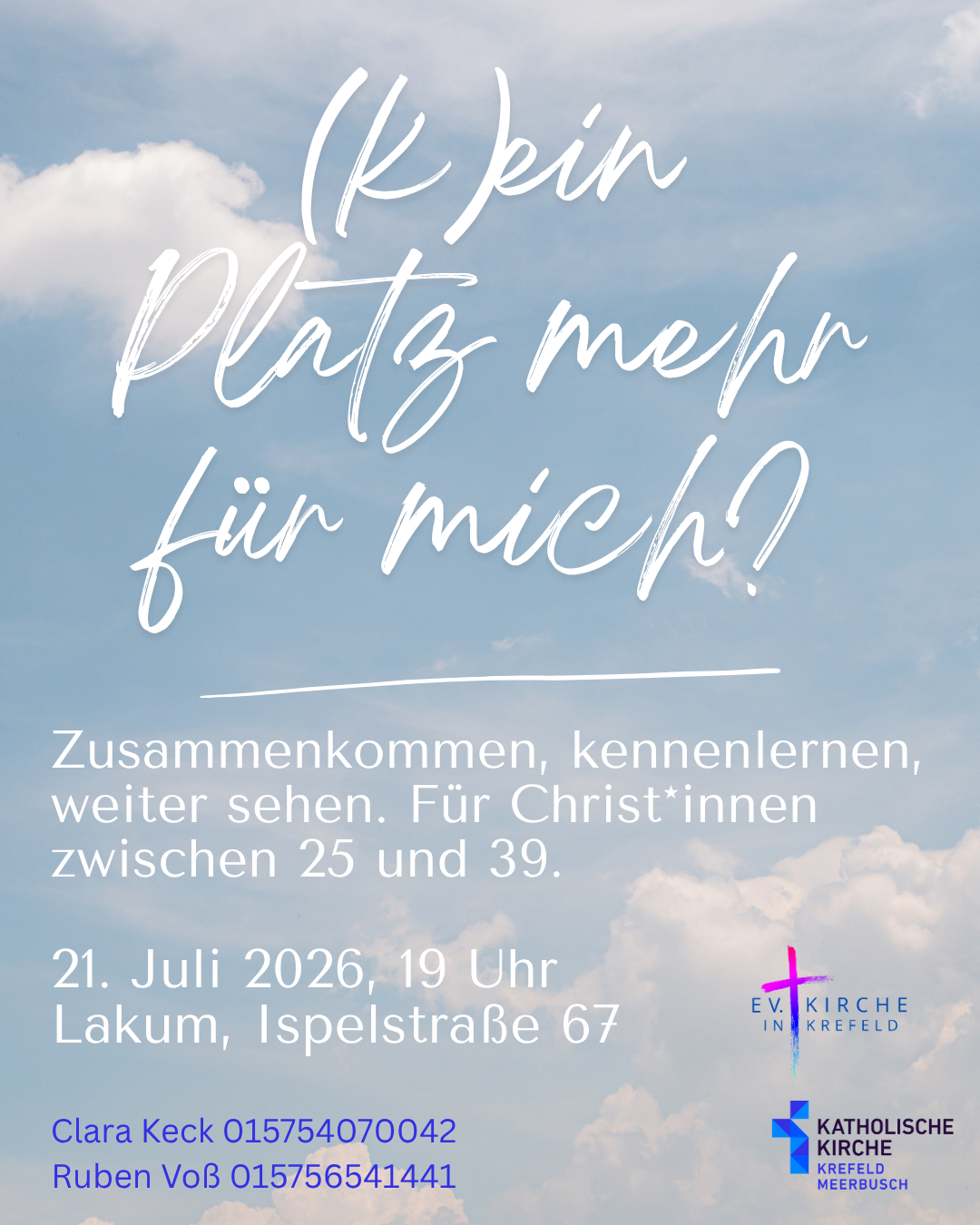 (K)ein Platz mehr für mich? - Zusammenkommen, kennenlernen, weiter sehen